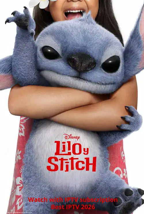 Watch Lilo-y-Stitch with IPTV Subscription - Best IPTV 2026
