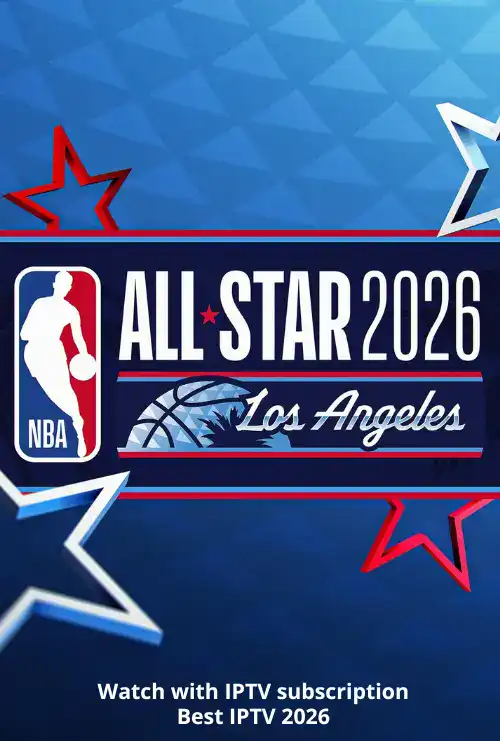 Watch NBA ALL STAR GAME 2026 with IPTV Subscription - Best IPTV 2026
