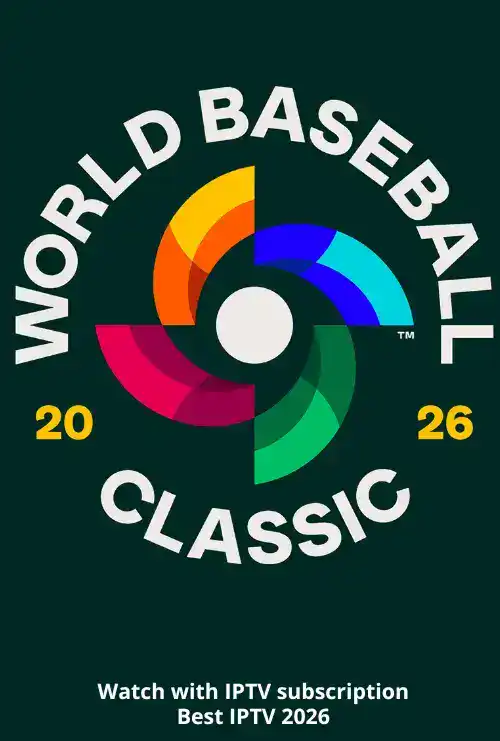 Watch WORLD BASEBALL CLASSIC 2026 with IPTV Subscription - Best IPTV 2026